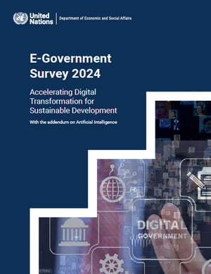 UK rises, and Denmark leads, in 2024 UN e-government rankings