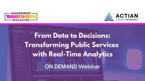 On Demand Webinar - Transforming Public Services with Real-Time Analytics